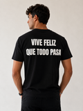 T-SHIRT VIVE FELIZ